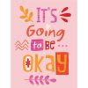 Wall Art * | Closeout Sale It'S Going To Be Okay Pink Floral Canvas Wall Art, 12 16