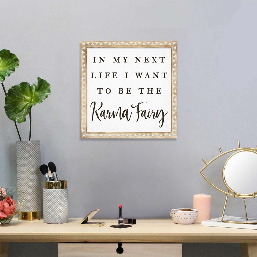 Wall Art * | Top Sellers 14X14 In My Next Life I Want To Be The Karma Fairy Framed Wall Art