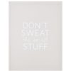 Wall Art * | Quick Delivery Don'T Sweat Canvas Wall Art, 11 14